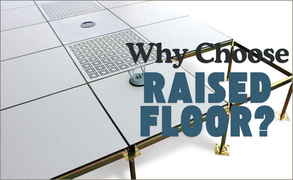 Why-Raised-Floor